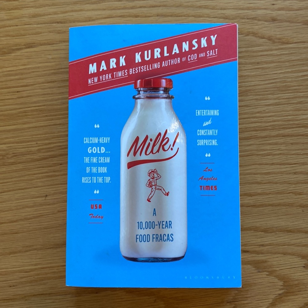 MILK! A 10,000-YEAR FOOD FRACAS Paperback Book by Mark Kurlansky